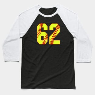 Fastpitch Softball Number 62 #62 Softball Shirt Jersey Uniform Favorite Player Biggest Fan Baseball T-Shirt